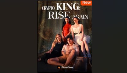 Crypto King Rise Again - Full Episodes