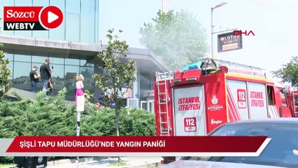 Şişli Tapu Müdürlüğü’nde yangın paniği