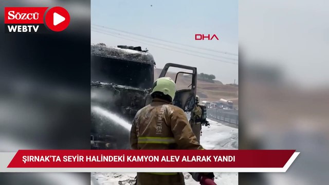 Şırnak’ta seyir halindeki kamyon alev alarak yandı