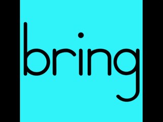 Bring Video