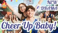 Cheer Up Baby Full Movie (drama)