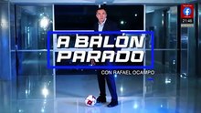 La participación de equipos mexicanos en Leagues Cup | A balón parado con Rafael Ocampo