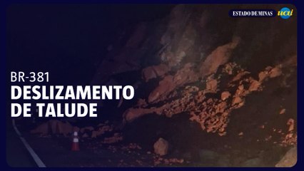 Queda de talude interdita BR-381 no Vale do Rio Doce, em Minas