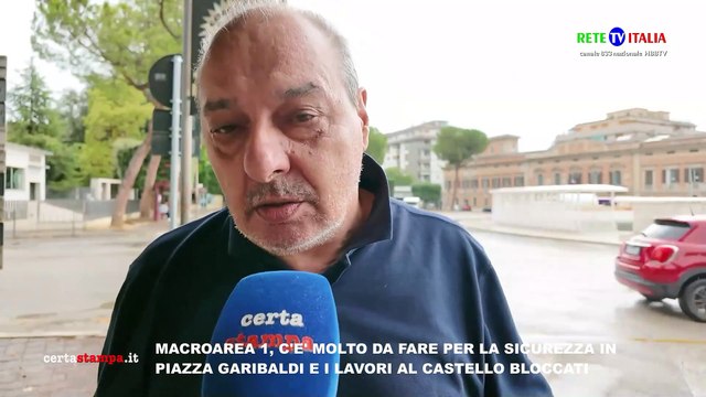 Teramo, MACROAREA 1, C'E' MOLTO DA FARE PER LA SICUREZZA IN PIAZZA GARIBALDI E I LAVORI AL CASTELLO BLOCCATI