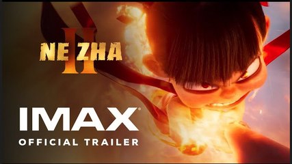 Ne Zha II | Official Trailer - Experience It In IMAX®