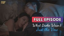 What Broke Wasn't Just the Vow [ FULL & DETAILED VERSION ]