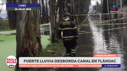 Lluvias provocaron el desbordamiento de un canal en la colonia La Conchita, en Tláhuac