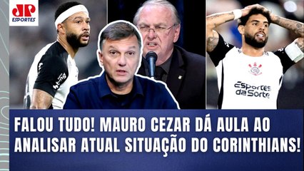 "ESQUECE, MERMÃO! O CORINTHIANS é IGUALZINHO ao cara que TÁ FALIDO, mas..." Mauro Cezar FALA TUDO!