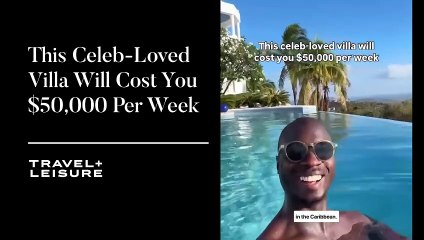 This Celeb-Loved Villa Will Cost You $50,000 per week