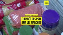 Gaza : flambée des prix sur les marchés