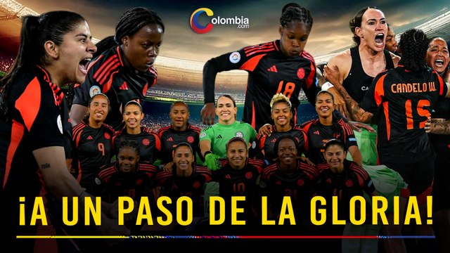 Colombia en la final de la Copa América Femenina: ¿será esta vez la vencida? Hora confirmada