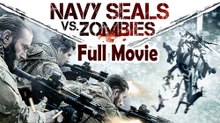 Navy Seals vs. Zombies (2015) Full Movie HD