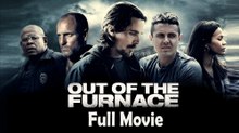 Out of the Furnace (2013) Full Movie HD