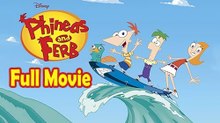 Phineas and Ferb the Movie Across the 2nd Dimension (2011) Full Movie HD