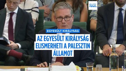 Az Egyesült Királyság elismeri a palesztin államot, ha Izrael nem egyezik bele egy gázai tűzszünetbe