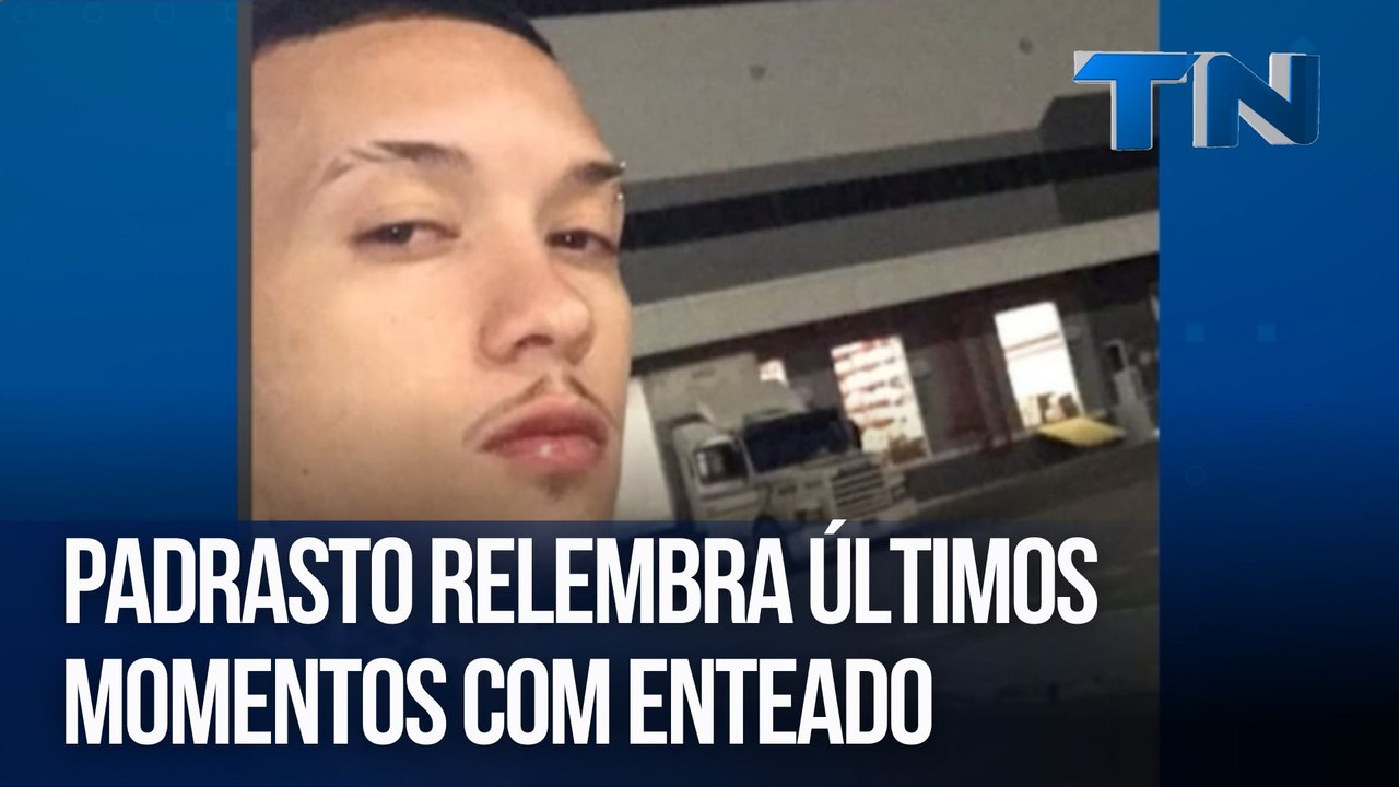 Padrasto relembra últimos momentos com enteado