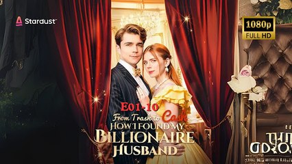 From Trash to Cash- How I Found My Billionaire Full Movie