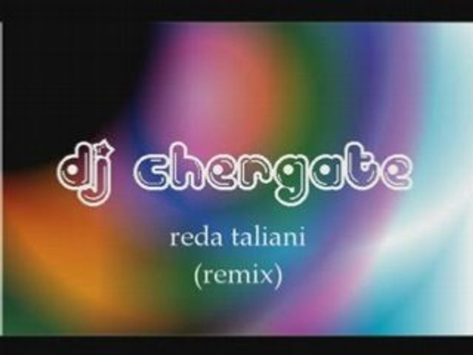 Reda taliani (remix dj chergate)