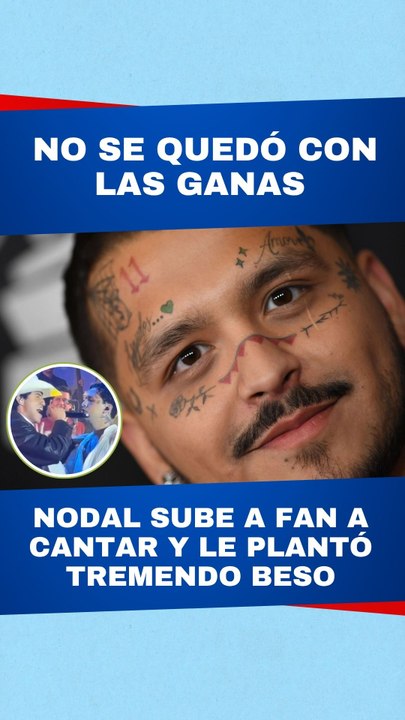 Nodal besa a joven en pleno concierto