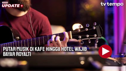 Kementerian Hukum: Putar Musik di Kafe hingga Hotel Wajib Bayar Royalti
