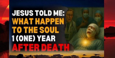 “What Happens After Death_ True Testimonies of the Soul’s Journey in the First Year” -VC (2)