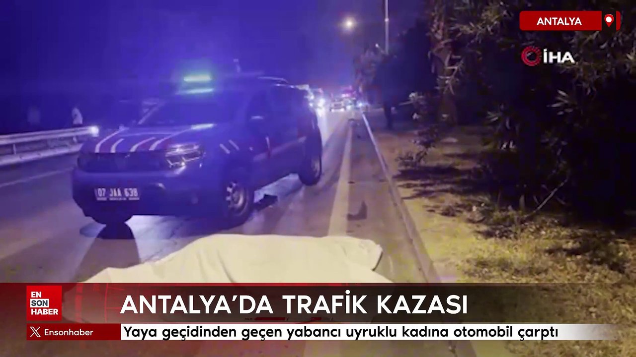 Antalya'da yaya geçidinden geçen yabancı uyruklu kadına otomobil çarptı