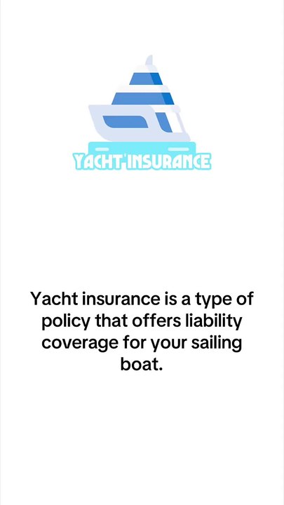 What is Yacht Insurance?