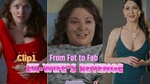 From Fat to Fab- Ex-Wife's Revenge clip2