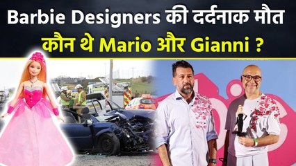 Barbie Doll Designers Mario Paglino & Gianni Grossi Passes Away In Road Accident, Life Story Reveal