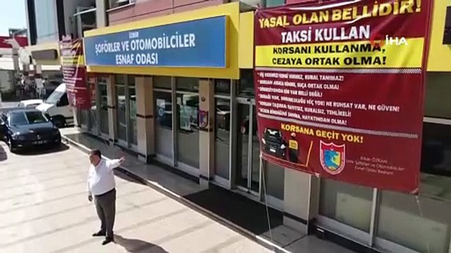 Korsan taksiye karşı İzmir ayakta