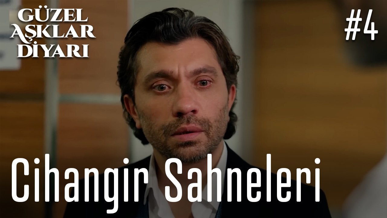 Cihangir Sahneleri - Güzel Aşklar Diyarı
