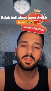 Rajab Butt Fully Explained Emaan and His Brother Aoun Sheikh Problems . . . #emaanrajab #rajabbutt #rajabfamily