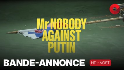 MR. NOBODY AGAINST PUTIN de David Borenstein, Pavel Talankin : bande-annonce [HD-VOST] | Prochainement en salle