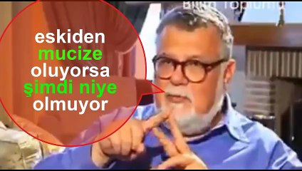 ESKİDEN MUCİZELER OLUYORSA ŞİMDİ DE OLSUN BAKALIM... CELAL ŞENGÖR