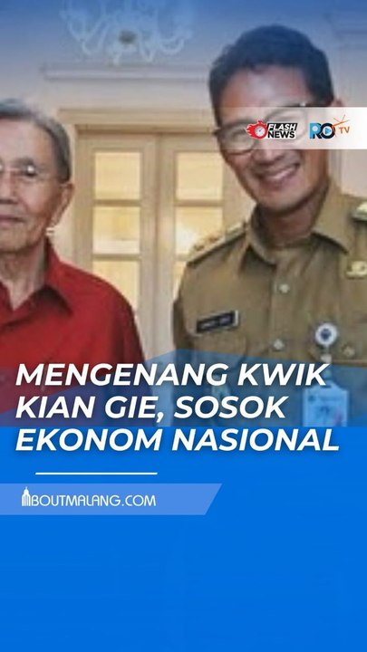 MENGENANG PERJALANAN KWIK KIAN GIE: DEDIKASI TINGGI DALAM MEMBANGUN EKONOMI NASIONAL