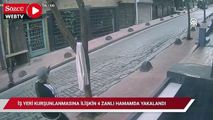 Beyoğlu'nda iş yeri kurşunlanmasına ilişkin 4 zanlı hamamda yakalandı