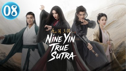 Nine Yin True Sutra Episode 8 | Eng Sub