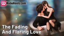 The Fading and Flaring Love (2025) - FULL [Eng Sub]