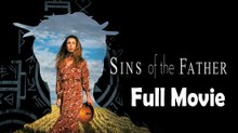 Sins of the Father (2023) Full Movie HD