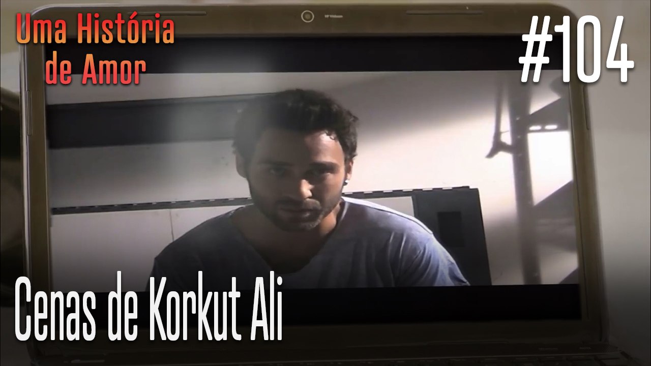 Cenas de Korkut Ali