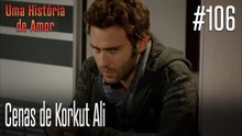 Cenas de Korkut Ali