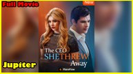 The CEO She Threw Away Full Movie