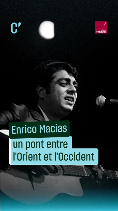 Enrico Macias, un pont entre l'Orient et l'Occident
