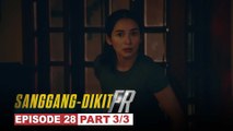 Sanggang-Dikit FR: Bobby, pinasok ang kuta ng kalaban! (Episode 28 - Part 3/3)