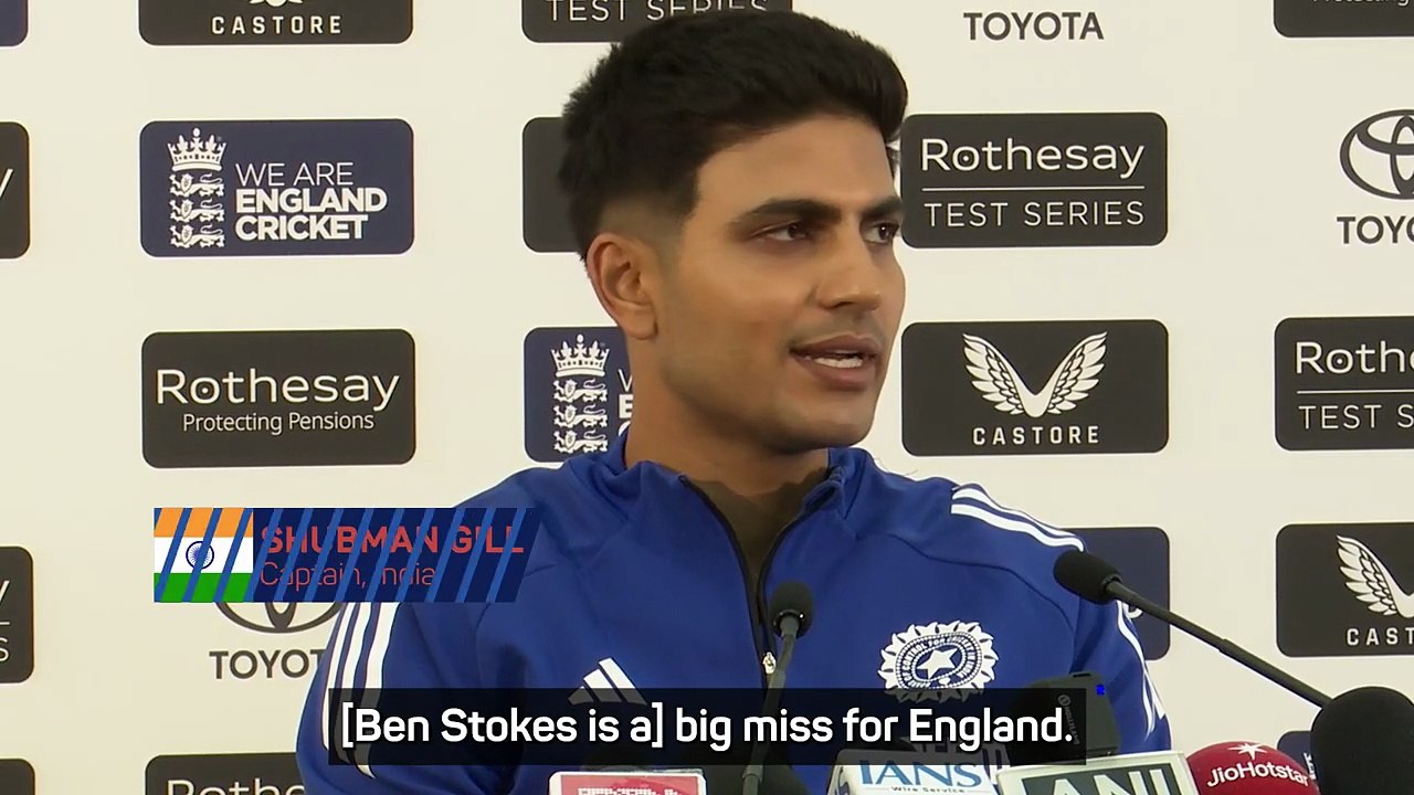 Stokes will be 'big miss' for England - Gill