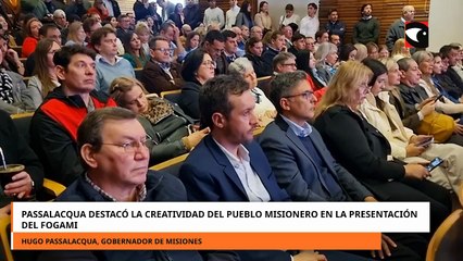 Passalacqua destacó la creatividad del pueblo misionero en la Presentación del FOGAMI