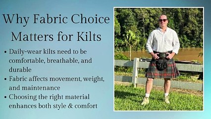 What’s the Most Comfortable Fabric for a Daily-Wear Kilt?