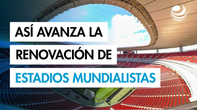 Mundial FIFA 2026: Así avanza la transformación de los estadios sede en México