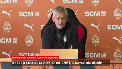 Beşiktaş'ta Solskjaer: İki gol bulmak zorundayız