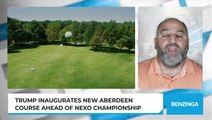 Trump Inaugurates New Aberdeen Course Ahead Of Nexo Championship